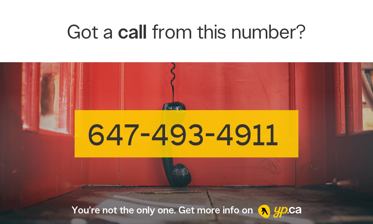 647-493-4911, 16474934911 Who called from Toronto