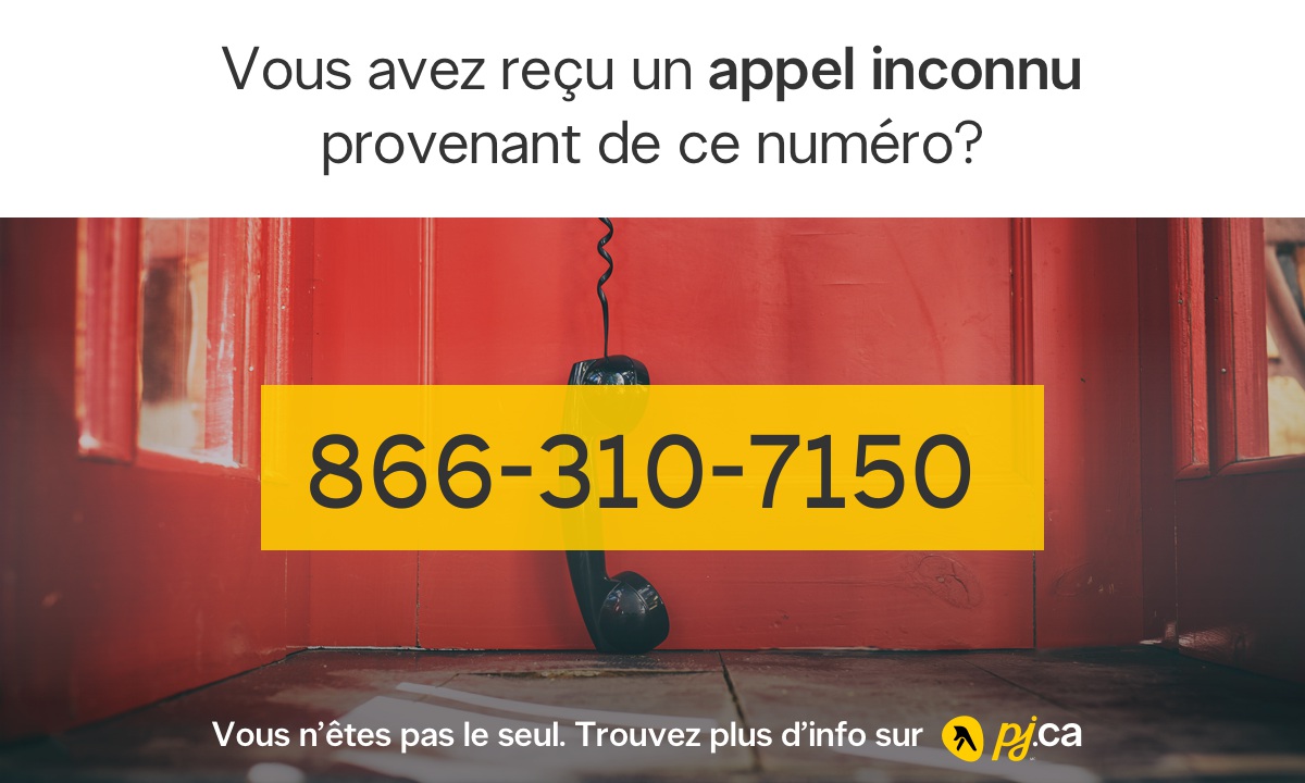 866-310-7150-18663107150-qui-m-appelle-pj-ca