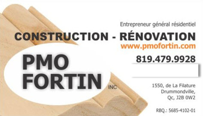 Construction Rénovation PMO Fortin Inc - Entrepreneurs en construction