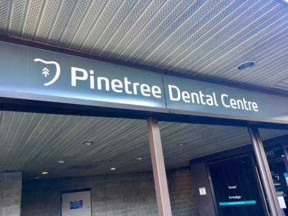 Pinetree Dental Centre - Dentistes