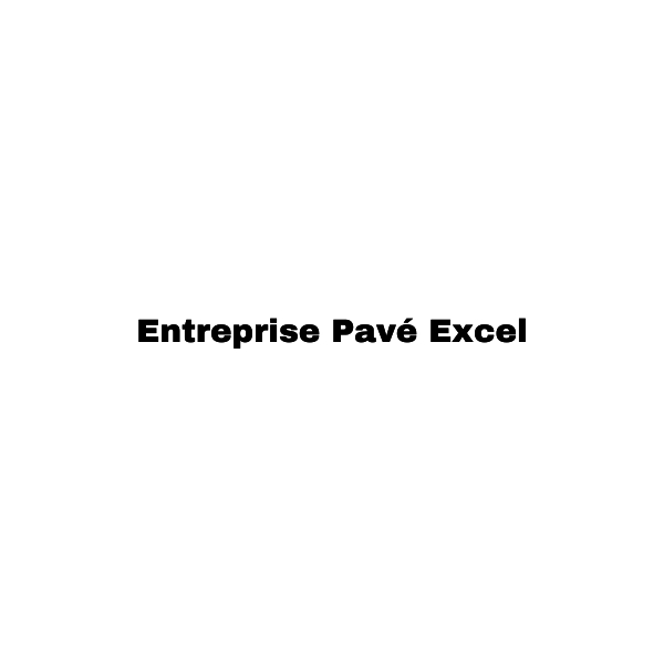 Entreprise Pavé Excel - Entrepreneurs en pavage