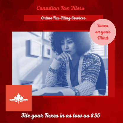Canadian Tax Filers - Tax Return Preparation
