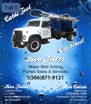 Ken Trites Well Drilling - Fournitures et service de creusage de puits