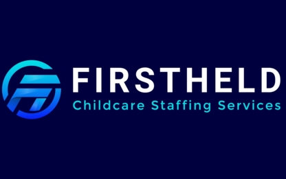 Firstheld Childcare Staffing Services - Garderies