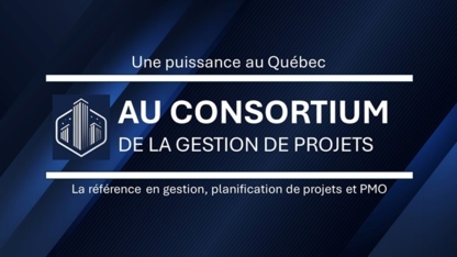 Au Consortium de la gestion de projets - Conception et gestion de projets