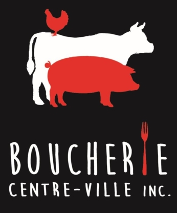 La Boucherie Du Centre Ville Inc - Boucheries