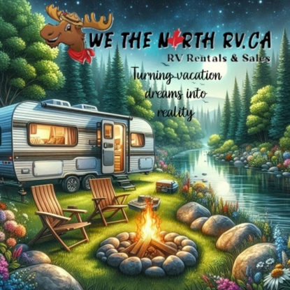 We The North Rv , Rentals And Sales - Trailer Renting, Leasing & Sales