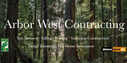 Arbor West Contracting - Service d'entretien d'arbres