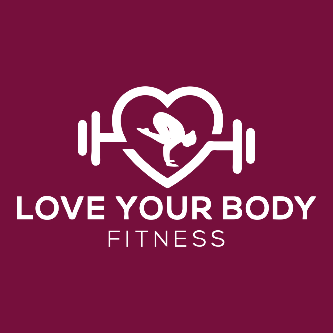 Love Your Body Fitness - Personal Trainers