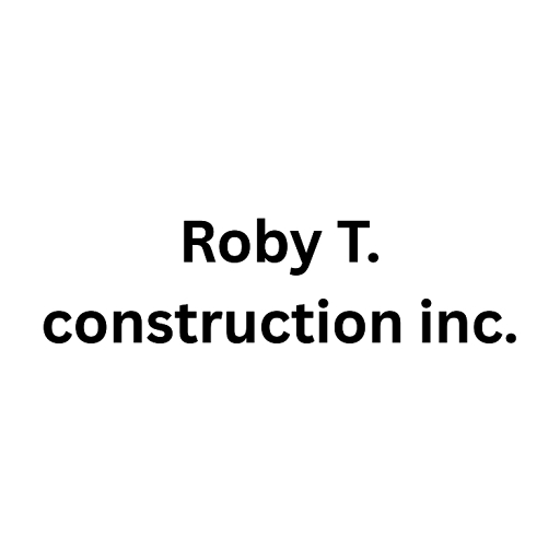 Roby T Construction Inc - Building Contractors