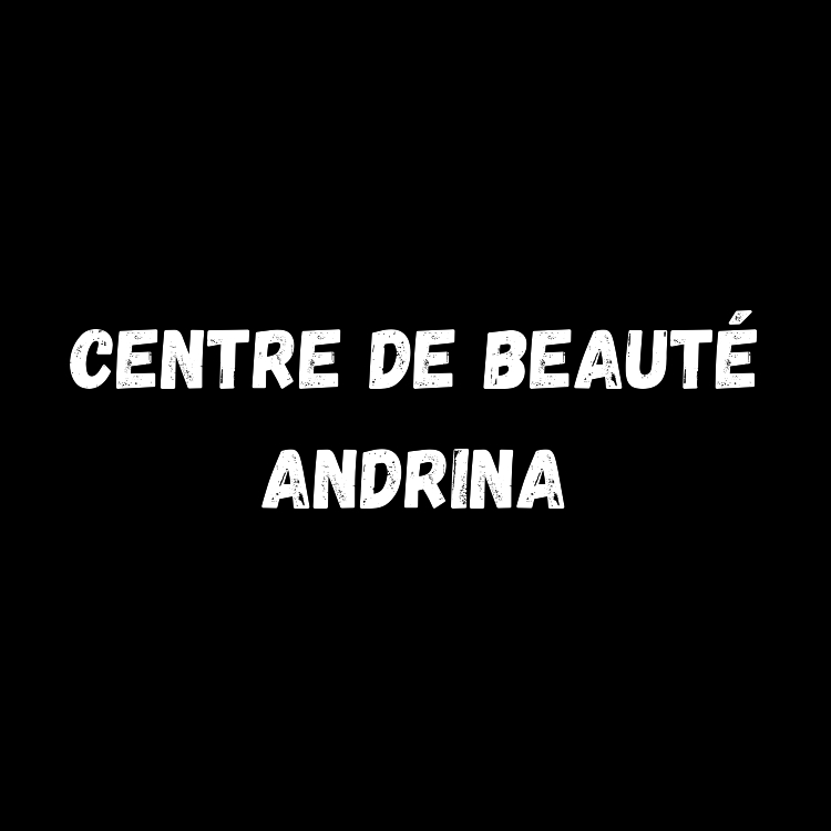 Centre de Beauté Andrina - Salons de coiffure et de beauté