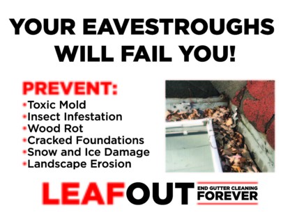 LEAF OUT - Eavestroughing & Gutters