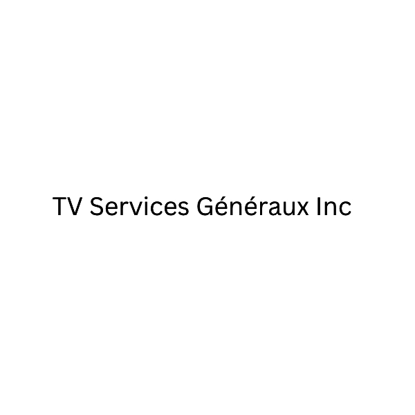 TV Services Généraux Inc - Service de conciergerie