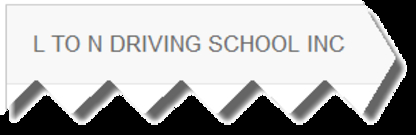 L To N Driving School Inc - Écoles de conduite