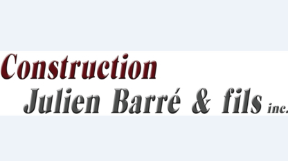 Construction Julien Barré Et Fils Inc - Entrepreneurs en construction