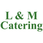 L & M Catering - Caterers