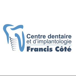 Centre dentaire et d'implantologie Francis Côté - Dentistes