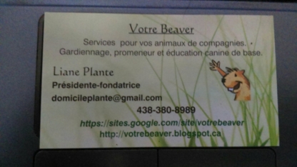 Votre Beaver - Liane Plante Maitre Chien Présidente Fondatrice - Pet Sitting Service