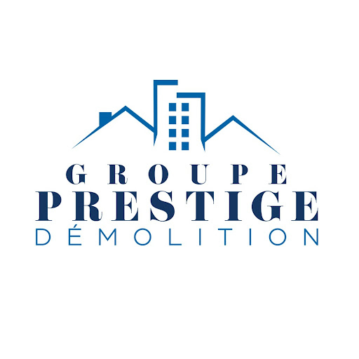 Groupe Prestige Démolition - Entrepreneurs en démolition