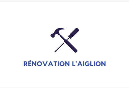 Rénovation l'Aiglion - Home Improvements & Renovations