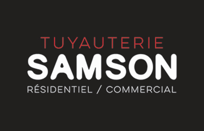 Tuyauterie Samson - Plombiers et entrepreneurs en plomberie