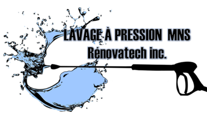 Lavage à pression MNS Rénovatech inc. - Home Improvements & Renovations