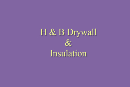 H&B Drywall & Insulation - Drywall Contractors & Drywalling