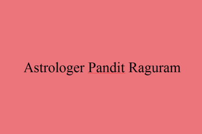 Astrologer Pandit Raguram - Astrologers & Psychics