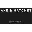 Axe & Hatchet Grooming - Barbers