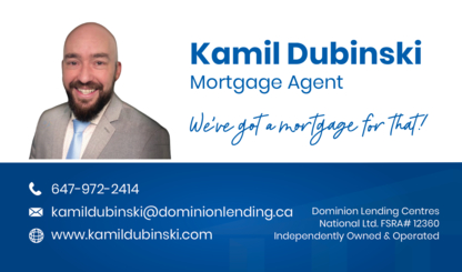 Kamil Dubinski Mortgage Agent - Prêts hypothécaires
