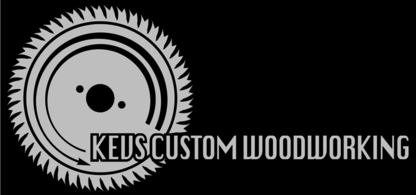 Kev's Custom Woodworking - Menuiserie