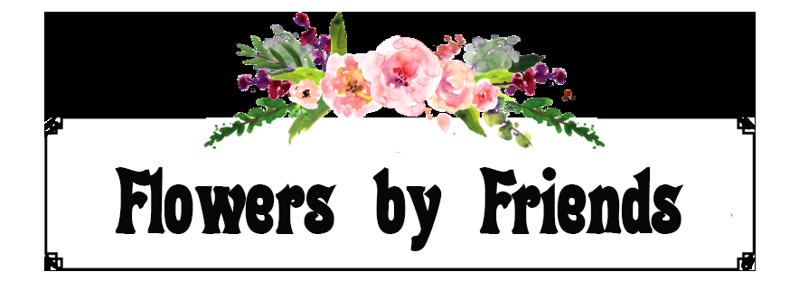 Flowers by Friends - Florists & Flower Shops