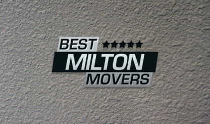 Best Milton Movers - Moving Services & Storage Facilities