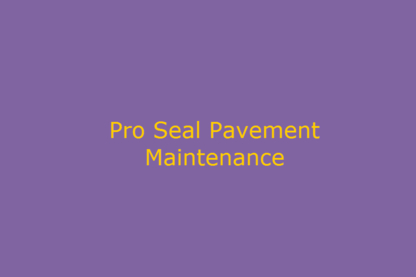 Pro Seal Pavement Maintenance - Produits d'asphalte