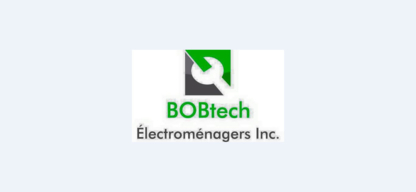 BoBTech Electroménagers Inc - Réparation d'appareils électroménagers