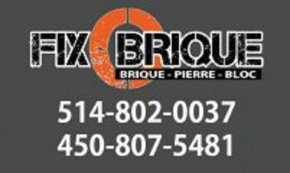 Maçonnerie Fix-o-Brique - Masonry & Bricklaying Contractors