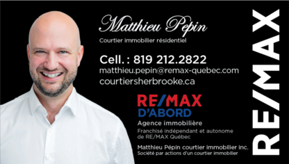 Matthieu Pepin - Courtier Immobilier Sherbrooke - Courtiers immobiliers et agences immobilières