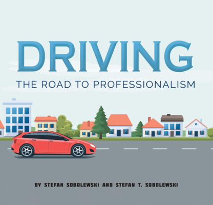 Book – Driving Road To Professionalism By S. Sobolewski (To Order: Amazon.com) - Librairies