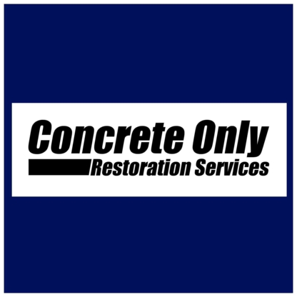 Concrete Only Restoration Services - Concrete Repair, Sealing & Restoration
