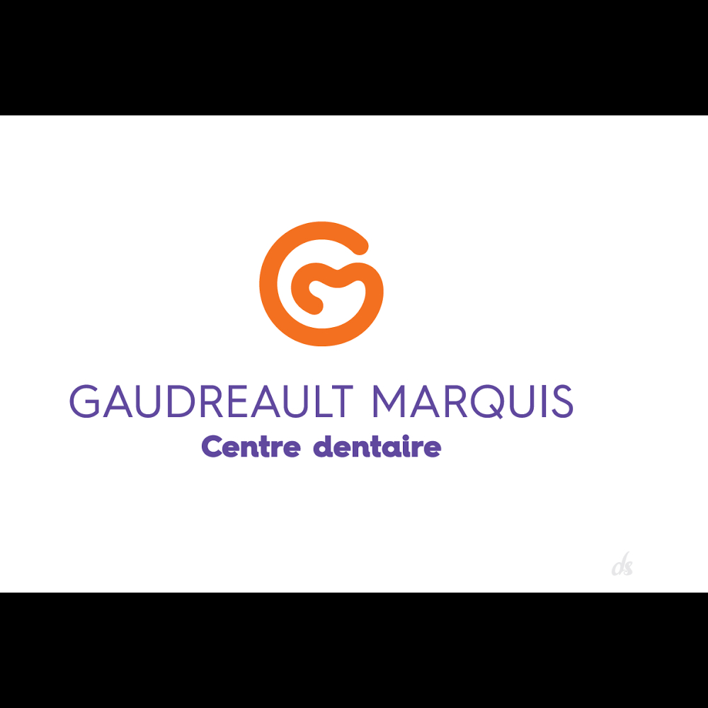 Centre Dentaire Gaudreault Marquis - Dentistes