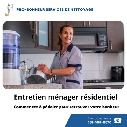 Pro-Bonheur services de nettoyage - Commercial, Industrial & Residential Cleaning