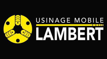 Usinage Mobile Lambert - Ateliers d'usinage