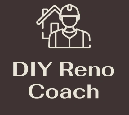DIY Reno Coach - Home Improvements & Renovations