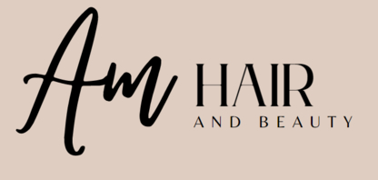 AM Hair and Beauty - Hairdressers & Beauty Salons