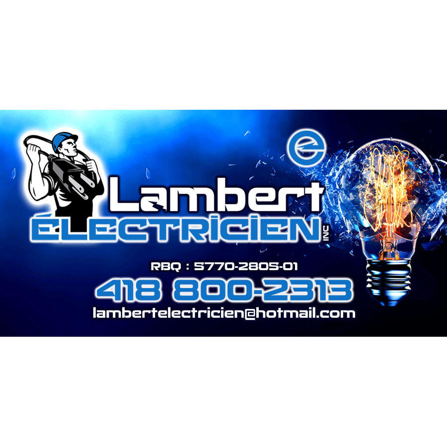 Lambert Électricien Inc. - Electricians & Electrical Contractors