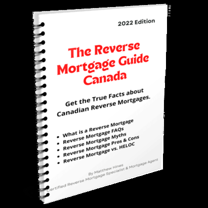 The Reverse Mortgage Guide Canada - Mortgage Brokers
