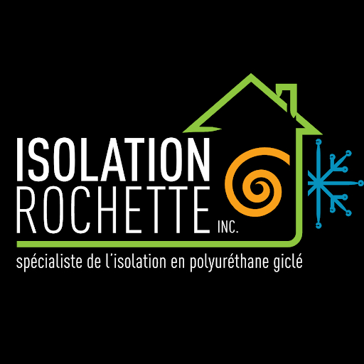 Isolation Rochette inc. - Insulation Consultants