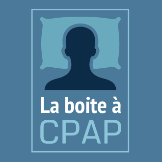 Apnée du sommeil Dorval, La Boite à CPAP - Insomnia, Apnea & Other Sleep Disorders