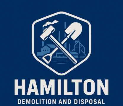 Hamilton Demolition & Disposal - Demolition Contractors