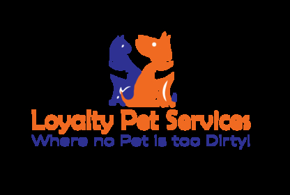 Loyalty Pet Services - Pet Grooming, Clipping & Washing